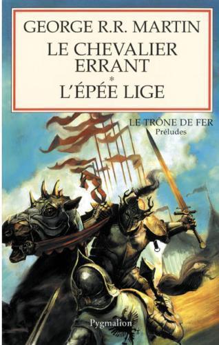 Le chevalier Errant / L pe lige
